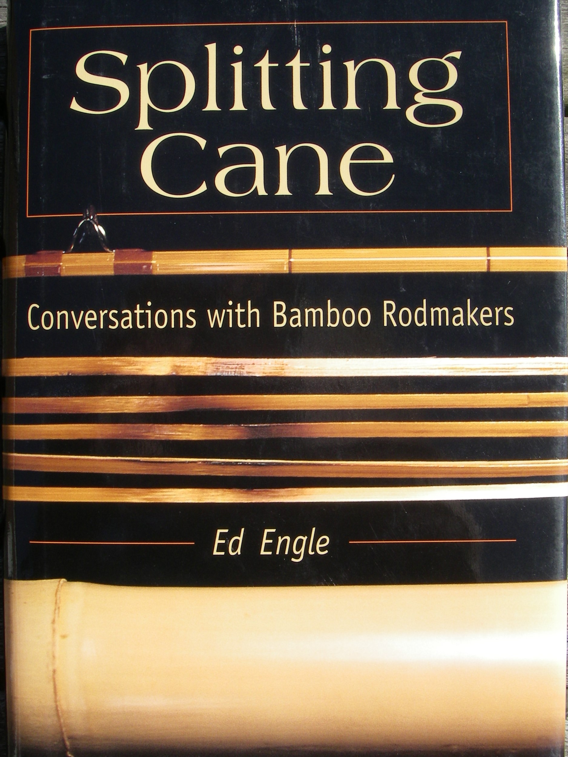 NEW BAMBOO RODMAKING BOOK The Manchester Method of Constructing Split Cane Rods 